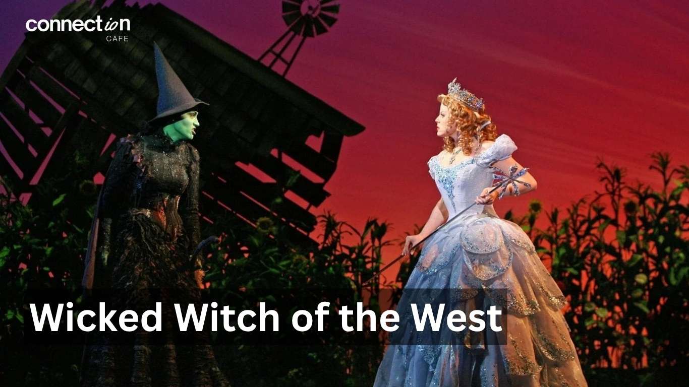 Wicked Witch of the West