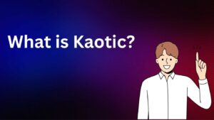 kaotic